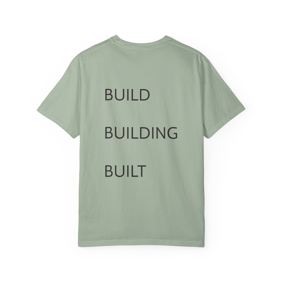 Build • Building • Built Back-Print T-Shirt