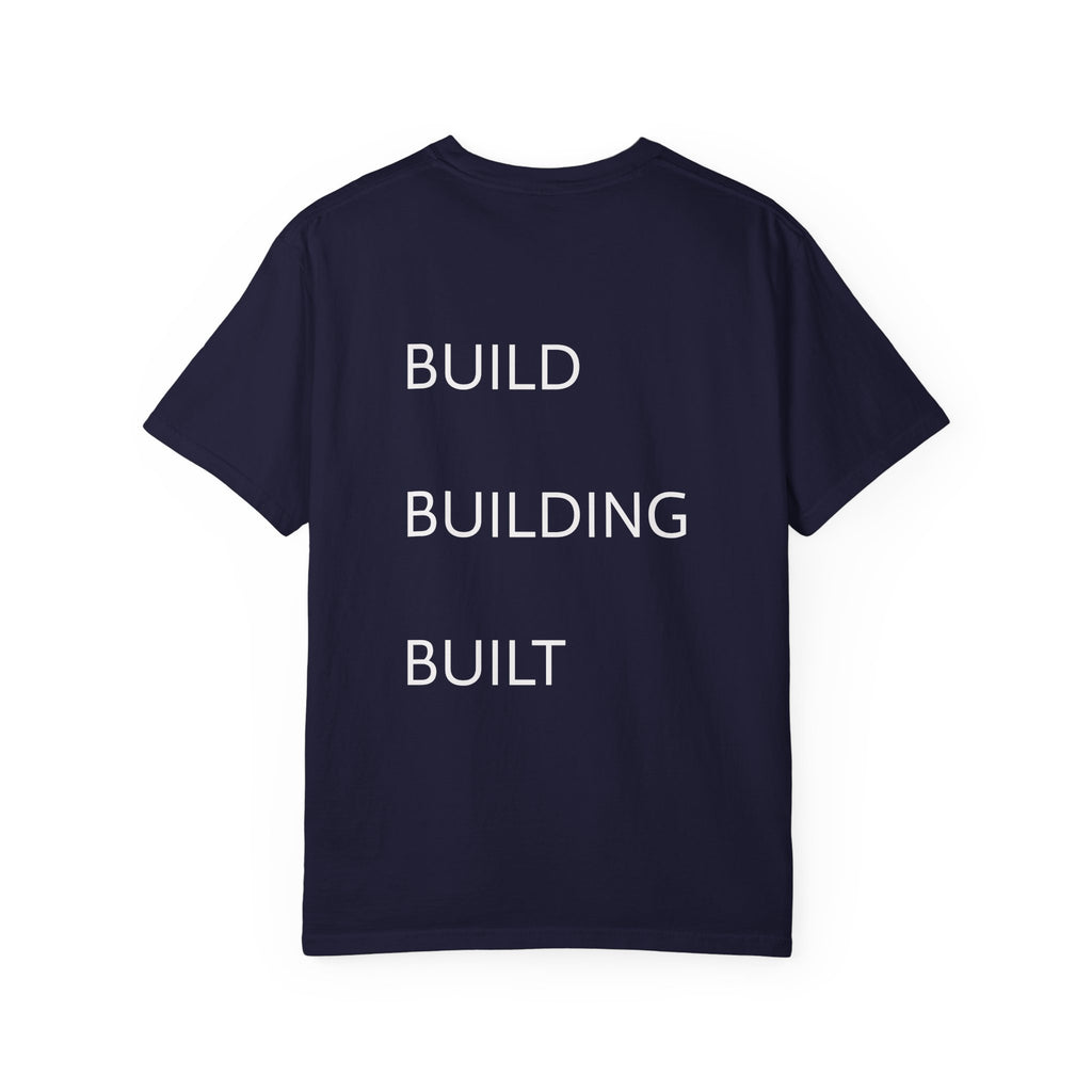 Build • Building • Built Back-Print T-Shirt